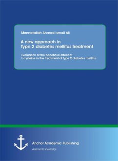 Cover A new approach in Type 2 diabetes mellitus treatment: Evaluation of the beneficial effect of L-cysteine in the treatment of type 2 diabetes mellitus (eBook, PDF)