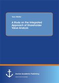 A Study on the Integrated Approach of Shareholder Value Analysis (eBook, PDF)