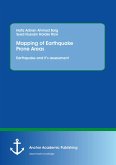 Mapping of Earthquake Prone Areas: Earthquake and its assessment (eBook, PDF)