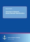 Overview of Speech Based Gender Identification (eBook, PDF)