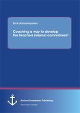 Coaching a way to develop the teachers internal commitment (eBook, PDF)