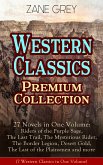 Western Classics Premium Collection - 27 Novels in One Volume (eBook, ePUB)