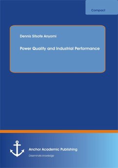 Power Quality and Industrial Performance (eBook, PDF) - Anyomi, Dennis Sitsofe