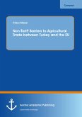 Non-Tariff Barriers to Agricultural Trade between Turkey and the EU (eBook, PDF)