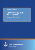 Monetary Policy and Public Finance: An Aspect of Development (eBook, PDF)
