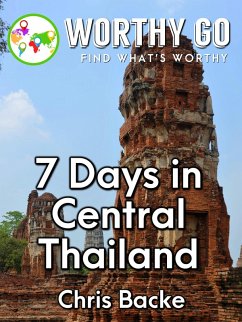 7 Days in Central Thailand (eBook, ePUB) - Backe, Chris