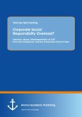 Corporate Social Responsibility Overload? Intention, Abuse, Misinterpretation of CSR from the Companies' and the Consumers' Point of View (eBook, PDF)
