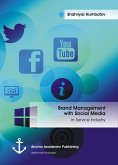Brand Management with Social Media: In Service Industry (eBook, PDF)