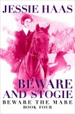 Beware and Stogie (eBook, ePUB)