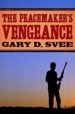 Cover The Peacemaker's Vengeance (eBook, ePUB)