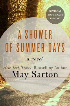 A Shower of Summer Days (eBook, ePUB) - Sarton, May