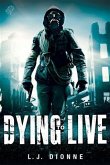 Dying to Live (eBook, ePUB)