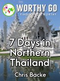 7 Days in Northern Thailand (eBook, ePUB)