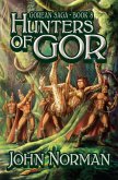Hunters of Gor (eBook, ePUB) Hunters of Gor (eBook, ePUB)