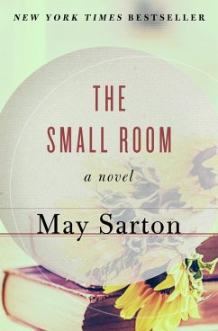 The Small Room (eBook, ePUB) - Sarton, May