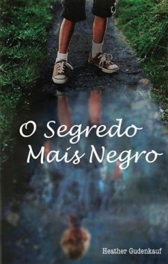 O Segredo Mais Negro (eBook, ePUB) - Gudenkauf, Heather