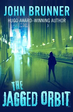 Cover The Jagged Orbit (eBook, ePUB)