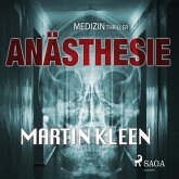 Anästhesie - der Medizinthriller (MP3-Download)