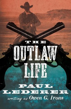 Cover The Outlaw Life (eBook, ePUB)