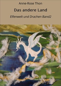 Das andere Land (eBook, ePUB) - Thon, Anne-Rose