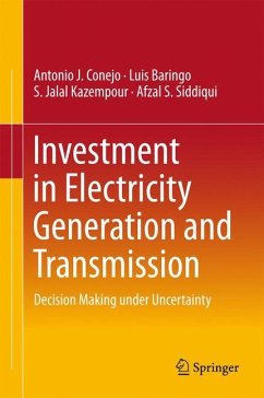 Investment in Electricity Generation and Transmission - Conejo, Antonio J.;Baringo, Luis;Kazempour, S. Jalal