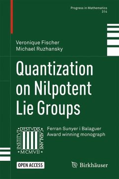 Quantization on Nilpotent Lie Groups - Fischer, Veronique;Ruzhansky, Michael