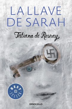 La Llave de Sarah / Sarah?s Key - Rosnay, Tatiana de