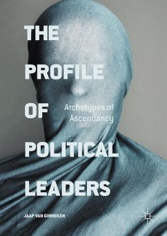 The Profile of Political Leaders - Ginneken, Jaap van
