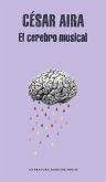 El cerebro musical : relatos reunidos