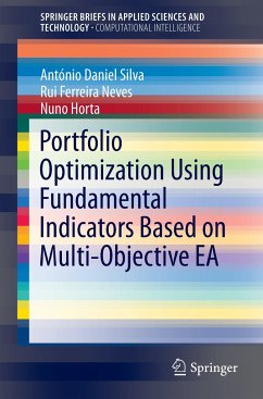 Portfolio Optimization Using Fundamental Indicators Based on Multi-Objective EA - Silva, António Daniel;Neves, Rui Ferreira;Horta, Nuno