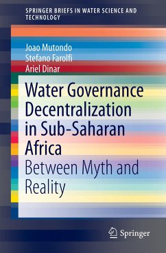 Water Governance Decentralization in Sub-Saharan Africa - Farolfi, Stefano;Mutondo, Joao;Dinar, Ariel