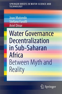 Water Governance Decentralization in Sub-Saharan Africa - Mutondo, Joao;Farolfi, Stefano;Dinar, Ariel