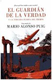 El guardián de la verdad y la tercera puerta del tiempo
