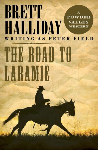 The Road to Laramie (eBook, ePUB)