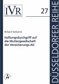 Haftungsdurchgriff auf die Muttergesellschaft der Versicherungs-AG (eBook, PDF)