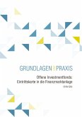 Offene Investmentfonds: Eintrittskarte in die Finanzmarktanlage (eBook, ePUB)