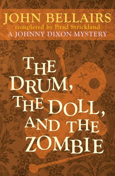 The Drum, the Doll, and the Zombie (eBook, ePUB) The Drum, the Doll, and the Zombie (eBook, ePUB)
