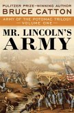 Mr. Lincoln's Army (eBook, ePUB)