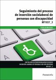 Seguimiento del proceso de inserción sociolaboral de personas con discapacidad