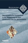 Das europäische Christentum in der Begegnung mit dem Hinduismus des 20. Jahrhunderts