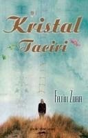 Kristal Taciri - Zora, Fatih