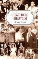 Hayatimin Hikayesi - Donat, Güner