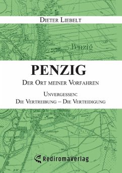 Penzig  Der Ort meiner Vorfahren - Dieter Liebelt