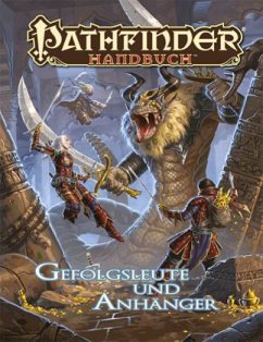 Pathfinder Chronicles, Gefolgsleute und Anhänger