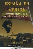 España en África : presencia militar en la segunda mitad del siglo XX