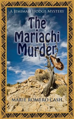 The Mariachi Murder - Cash, Marie Romero