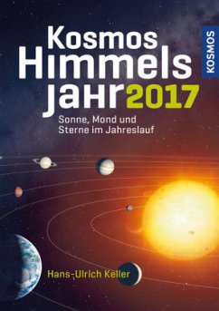 Kosmos Himmelsjahr 2017 - Keller, Hans-Ulrich