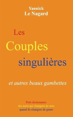 Les couples singulières et autres beaux gambettes - Le Nagard, Yannick