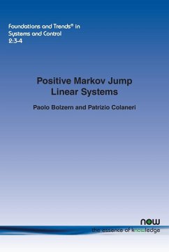Positive Markov Jump Linear Systems - Bolzern, Paolo; Colaneri, Patrizio
