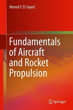 Fundamentals of Aircraft and Rocket Propulsion - El-Sayed, Ahmed F.